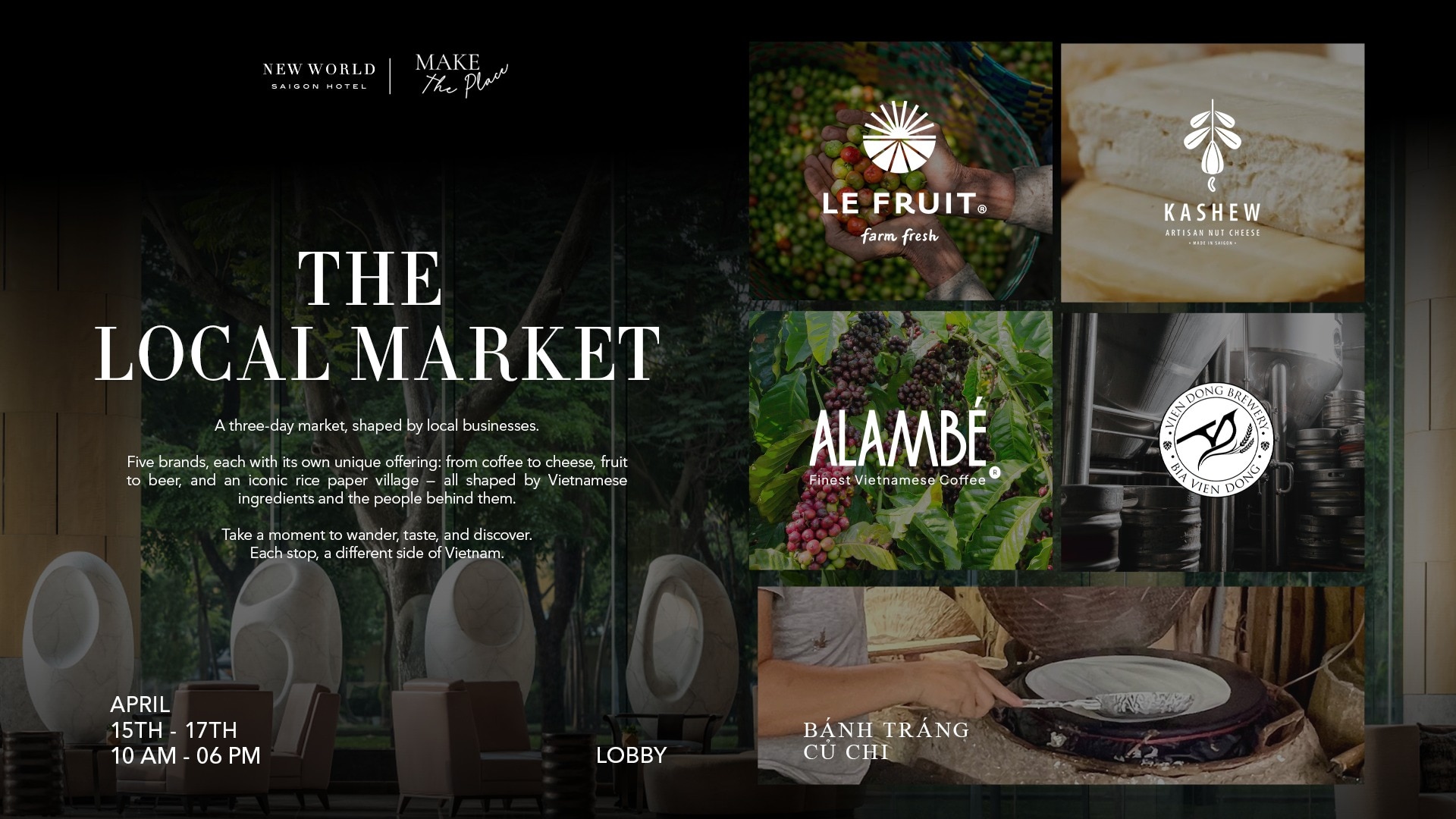 𝐓𝐚𝐬𝐭𝐞 𝐭𝐡𝐞 𝐒𝐭𝐨𝐫𝐢𝐞𝐬 𝐨𝐟 𝐕𝐢𝐞𝐭𝐧𝐚𝐦
Nhân dịp Tháng Trái Đất, cùng lan tỏa tinh thần "The Power of Local" tại New World Saigon. Nơi những giá trị của mỗi địa phương được tôn vinh qua từng nguyên liệu được tuyển chọn kĩ càng, và được kể lại qua bàn tay làm nghề khéo léo của những nghệ nhân.
Đó là 5 thương hiệu địa phương gồm: LE FRUIT farm fresh, Kashew Cheese , Alambé - Finest Vietnamese Coffee, Bia Tươi Viễn Đông và bánh tráng Củ Chi, mỗi thương hiệu là một câu chuyện riêng, mang một góc nhìn độc đáo về mỗi mảnh đất trên đất nước Việt Nam.
Hãy đến và cùng trải nghiệm những câu chuyện thú vị tại The Local Market.
⏰ Thời gian: 10:00 - 18:00, 15.04-17.04
📍 Tại sảnh khách sạn, 76 Lê Lai, Phường Bến Thành 
***
In celebration of Earth Month, join us in embracing The Power of Local at New World Saigon — where the essence of each region is thoughtfully honoured through carefully selected ingredients and brought to life by the skilled hands of local artisans.
Discover five Vietnamese brands — LE FRUIT Farm Fresh, Kashew Cheese, Alambé – Finest Vietnamese Coffee, Viễn Đông Fresh Beer, and Củ Chi rice paper — each offering a distinct story and a unique perspective on the diverse landscapes of Vietnam.
Step in and experience these local stories at The Local Market.
⏰ Time: 10:00 AM – 6:00 PM, April 15–17
📍 Location: Hotel Lobby, 76 Le Lai, Ben Thanh Ward
#NewWorldHotels #NewWorldSaigon #rosewoodimpacts #thepoweroflocal #EarthDay #LocalMarket